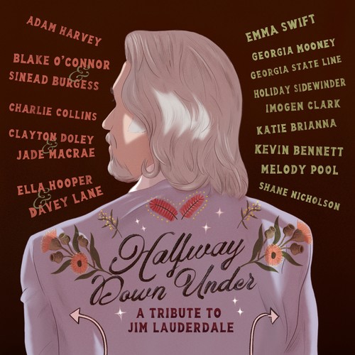 Halfway Down Under: A Tribute to Jim Lauderdale