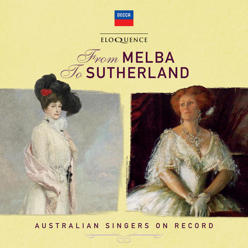 From Melba To Sutherland: Australian Singers On Record