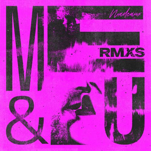 ME & U (NOMADsignal Remix)