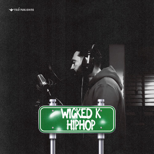 WICKED-K - HipHop (Explicit)