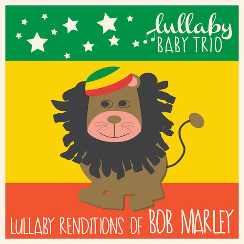 Lullaby Renditions of Bob Marley