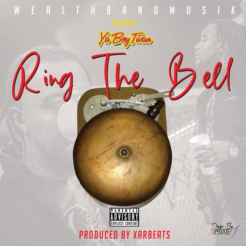 Ring The Bell (Explicit)