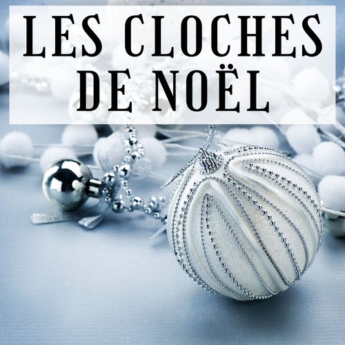 Les Cloches De Noël