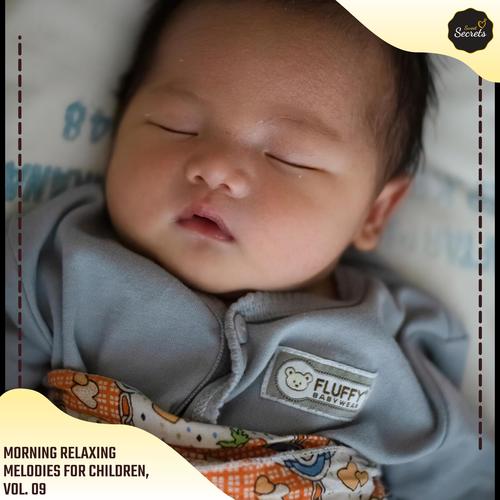 Morning Relaxing Melodies For Children, Vol. 09