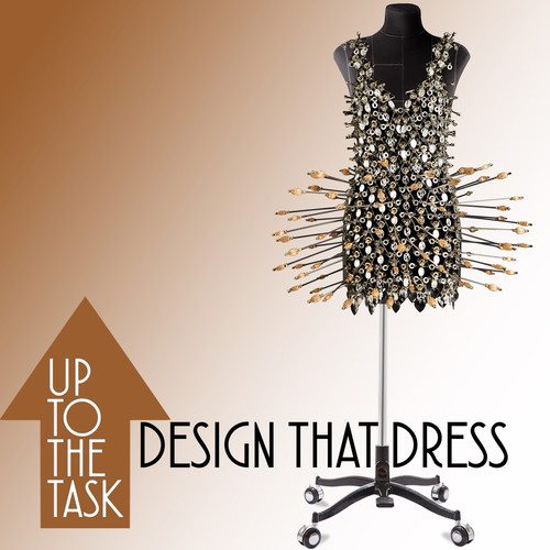 Up To The Task: Design That Dress