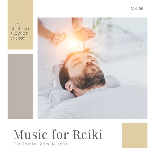 Music For Reiki - Delicate Zen Music For Spiritual Flow Of Energy, Vol. 05