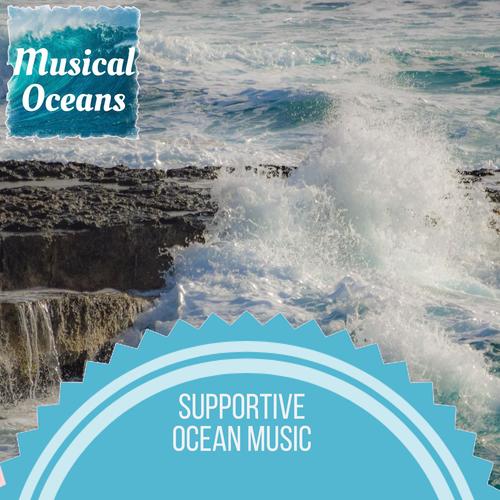 Supportive Ocean Music