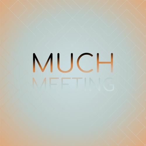 Much Meeting