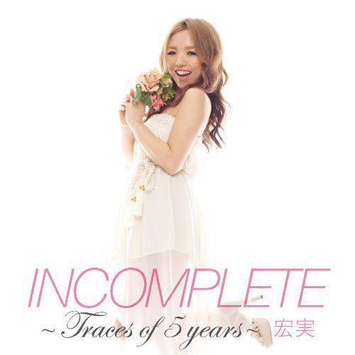 Incomplete -Traces Of 5 Years-