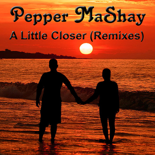 A Little Closer (Remixes)