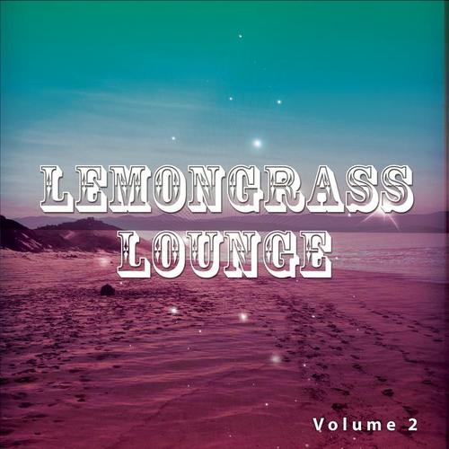 Lemongrass Lounge, Vol. 2 (Asian Inspired Chill Beats)