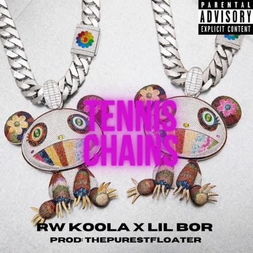 Tennis Chains (feat. Lil Bor) [Explicit]