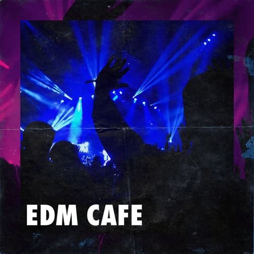 EDM Cafe