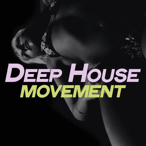 Deep House Movement