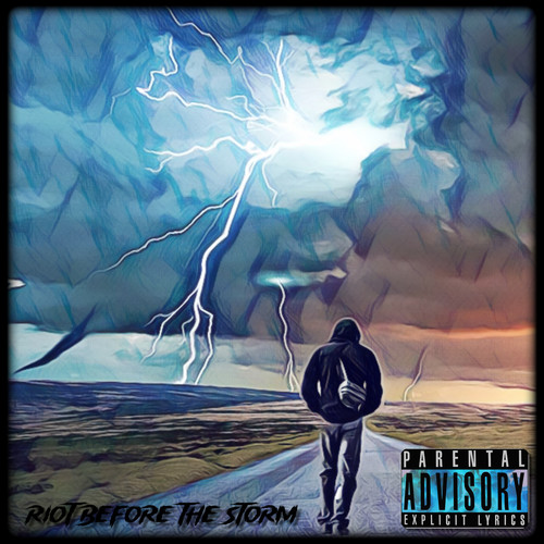 Riot Before The Storm (Explicit)