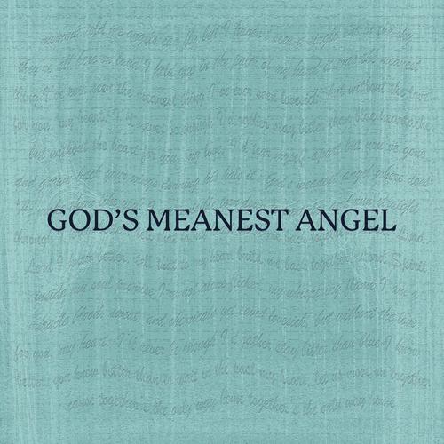 God's Meanest Angel (feat. Robert X. Newman)