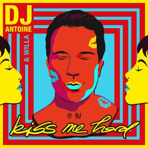 Kiss Me Hard (DJ Antoine vs Mad Mark 2k20 Mix)