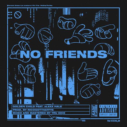 No Friends (feat. Alexx Hale) (Explicit)