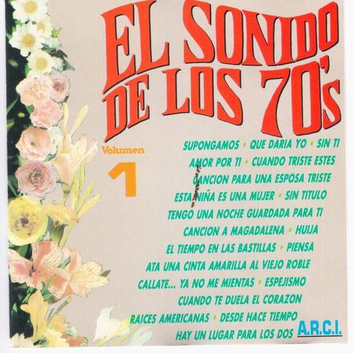 El Sonido De Los 70's