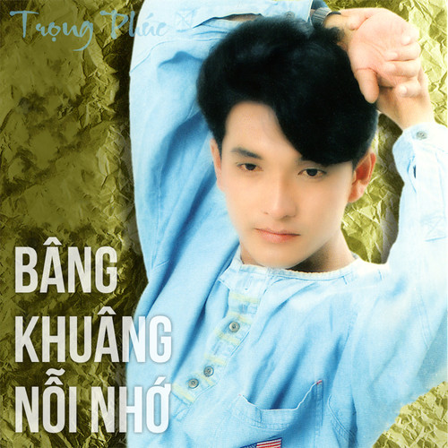 Bâng Khuâng Nỗi Nhớ