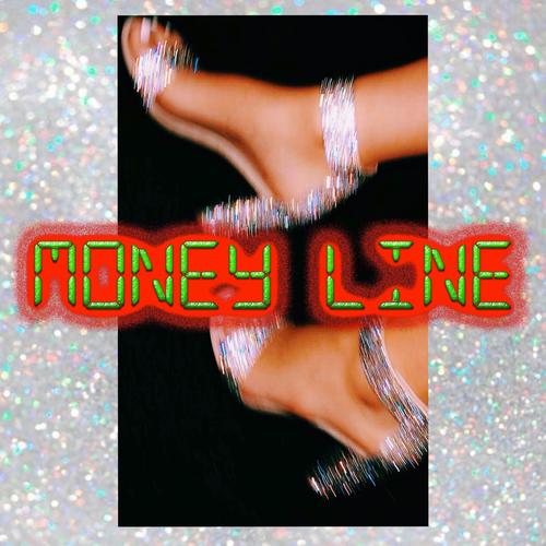 Money Line (Explicit)