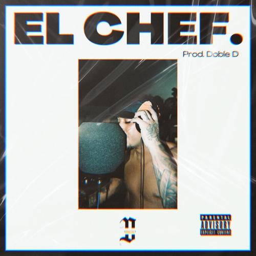 El Chef (Explicit)