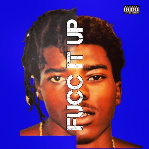 Fucc It Up