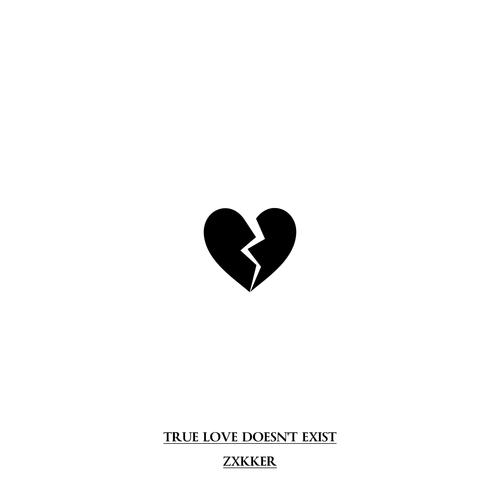 True Love Doesn't Exist (Explicit)