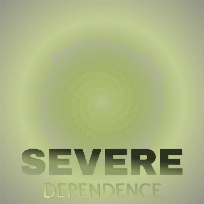 Severe Dependence