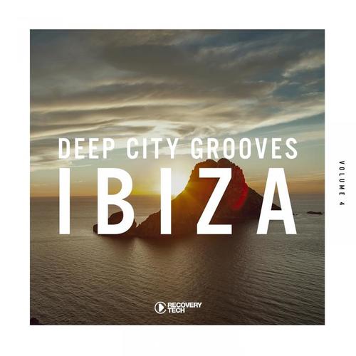 Deep City Grooves Ibiza, Vol. 4