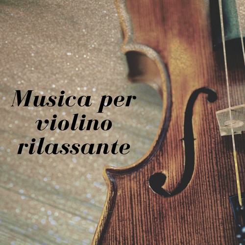 Musica per violino rilassante