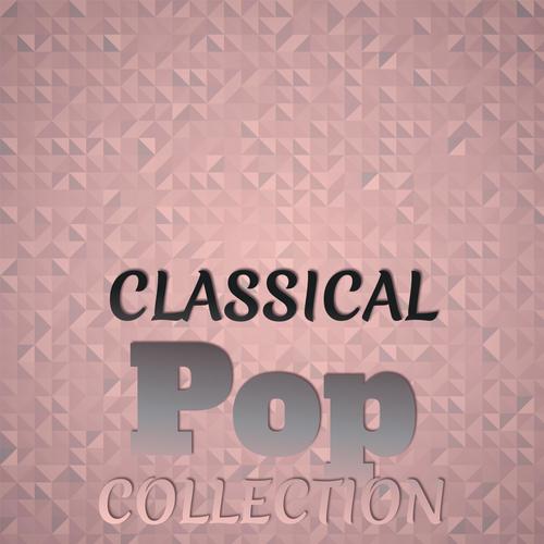 Classical Pop Collection