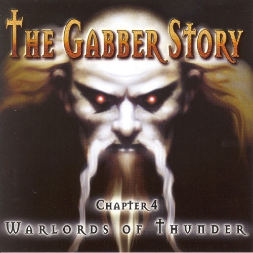 Gabber Story, Vol. 4 (Warlords of Thunder) [Explicit]