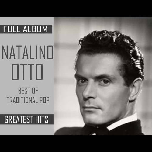 Natalino Otto (Full album Greatest Hits The Best Traditional Pop)