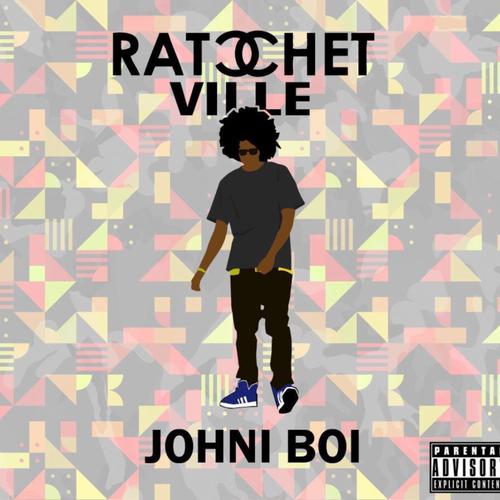 Ratchetville (Explicit)