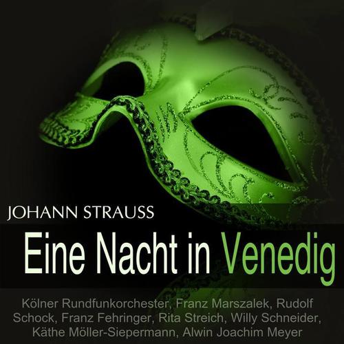 Strauss: Eine Nacht in Venedig