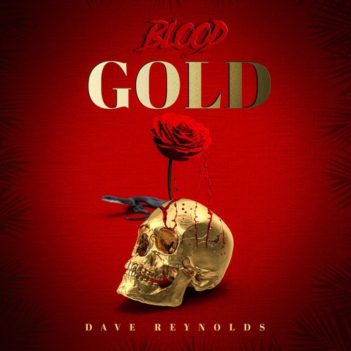 Blood and Gold (Explicit)