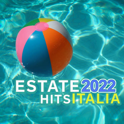 Estate 2022 Hits Italia (Explicit)