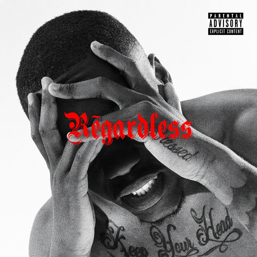 Rẽgardless (Explicit)