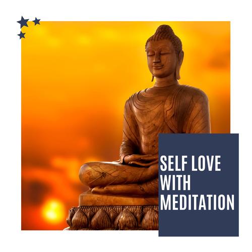 Self Love With Meditation