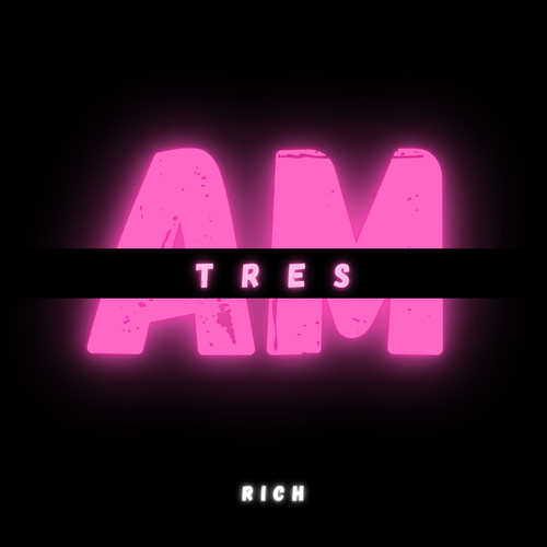 Tres Am (Explicit)