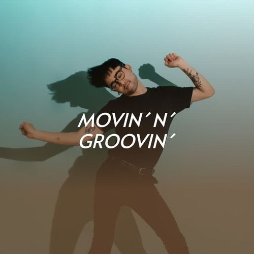 Movin´ N´ Groovin