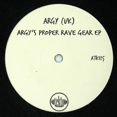 Argy's Proper Rave Gear - EP