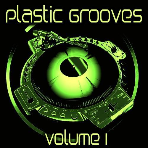 Plastic Grooves, Vol. 1