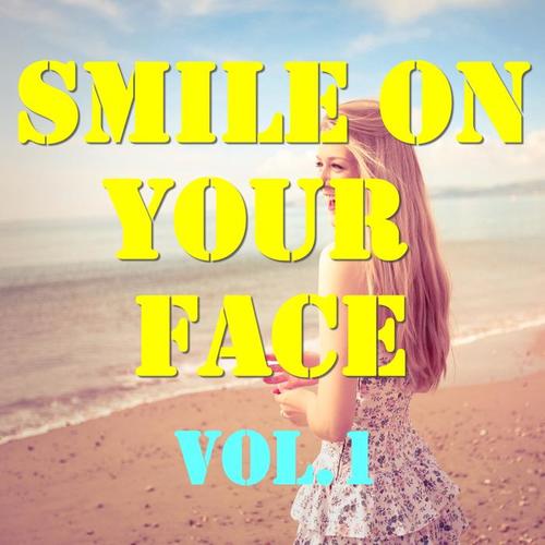 Smile On Your Face, Vol.1