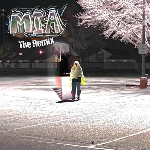 MIA (Remix) [Explicit]