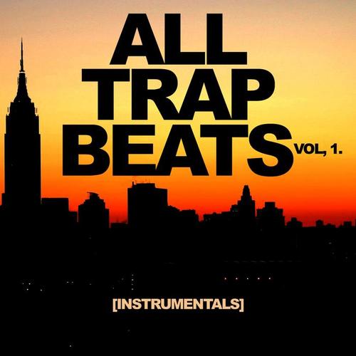 All Trap Beats, Vol. 1