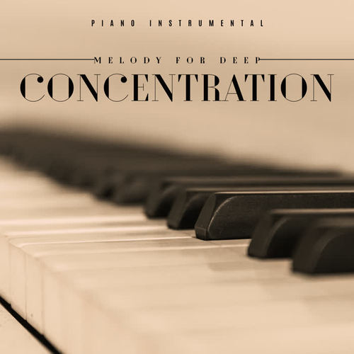 Piano Instrumental – Melody for Deep Concentration