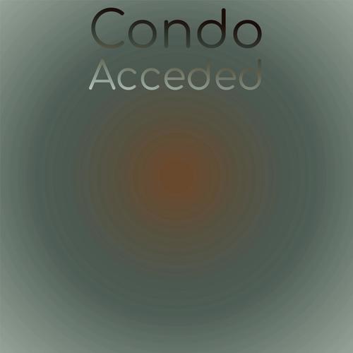 Condo Acceded