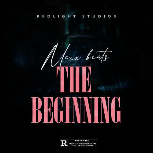 THE BEGINNING (Explicit)